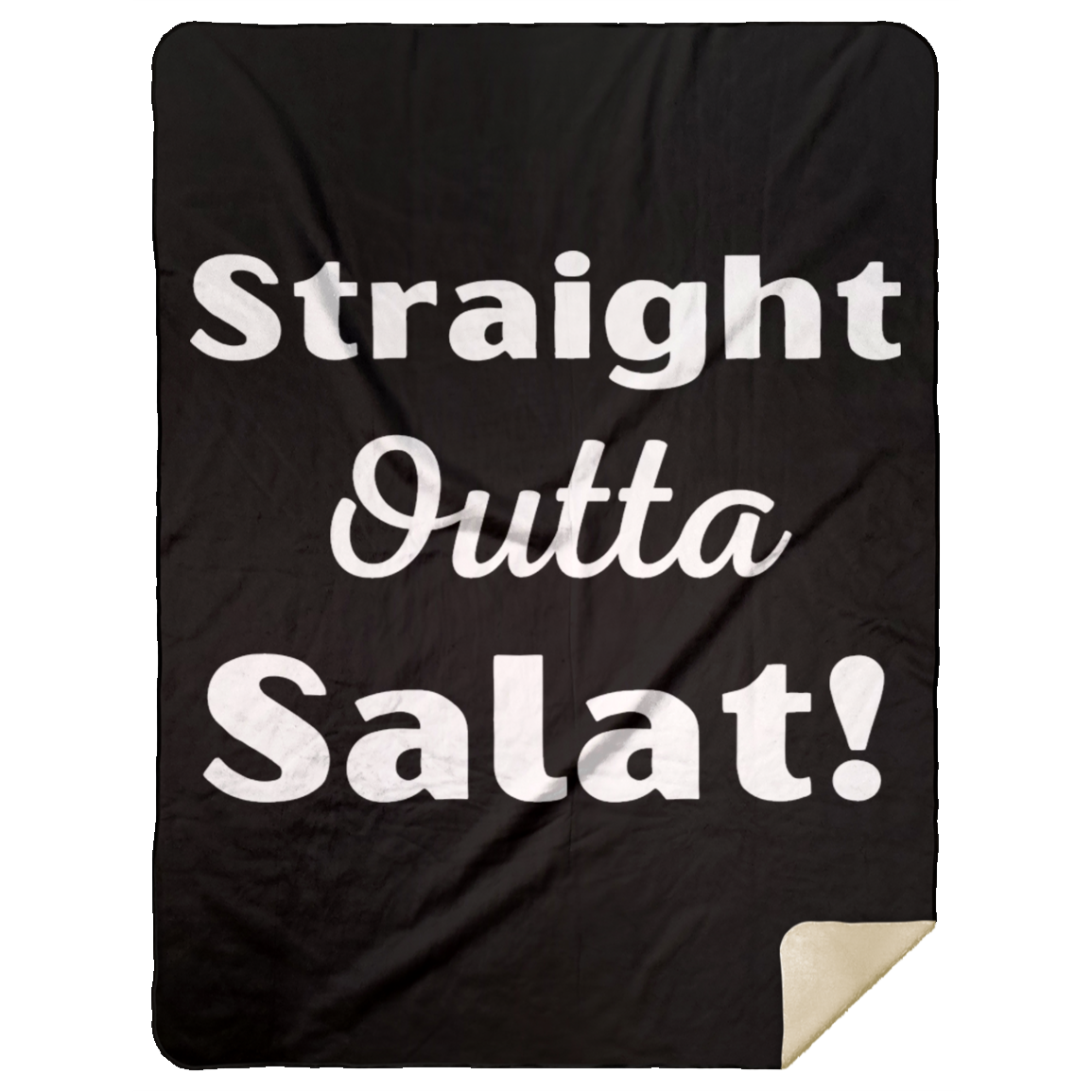 STRAIGHT OUTTA SALAT! BLANKET Premium Mink Sherpa Blanket 60x80 (MORE COLORS)