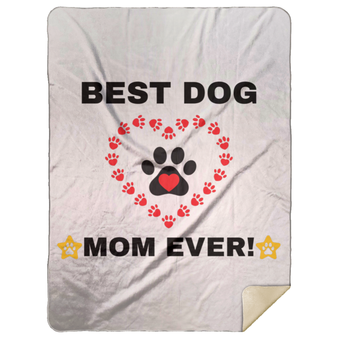 BEST DOG MOM EVER! Premium Mink Sherpa Blanket 60x80
