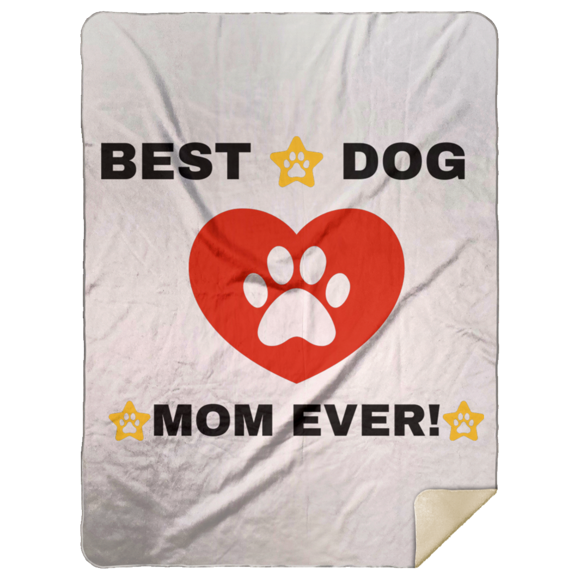 BEST DOG MOM EVER! Premium Mink Sherpa Blanket 60x80