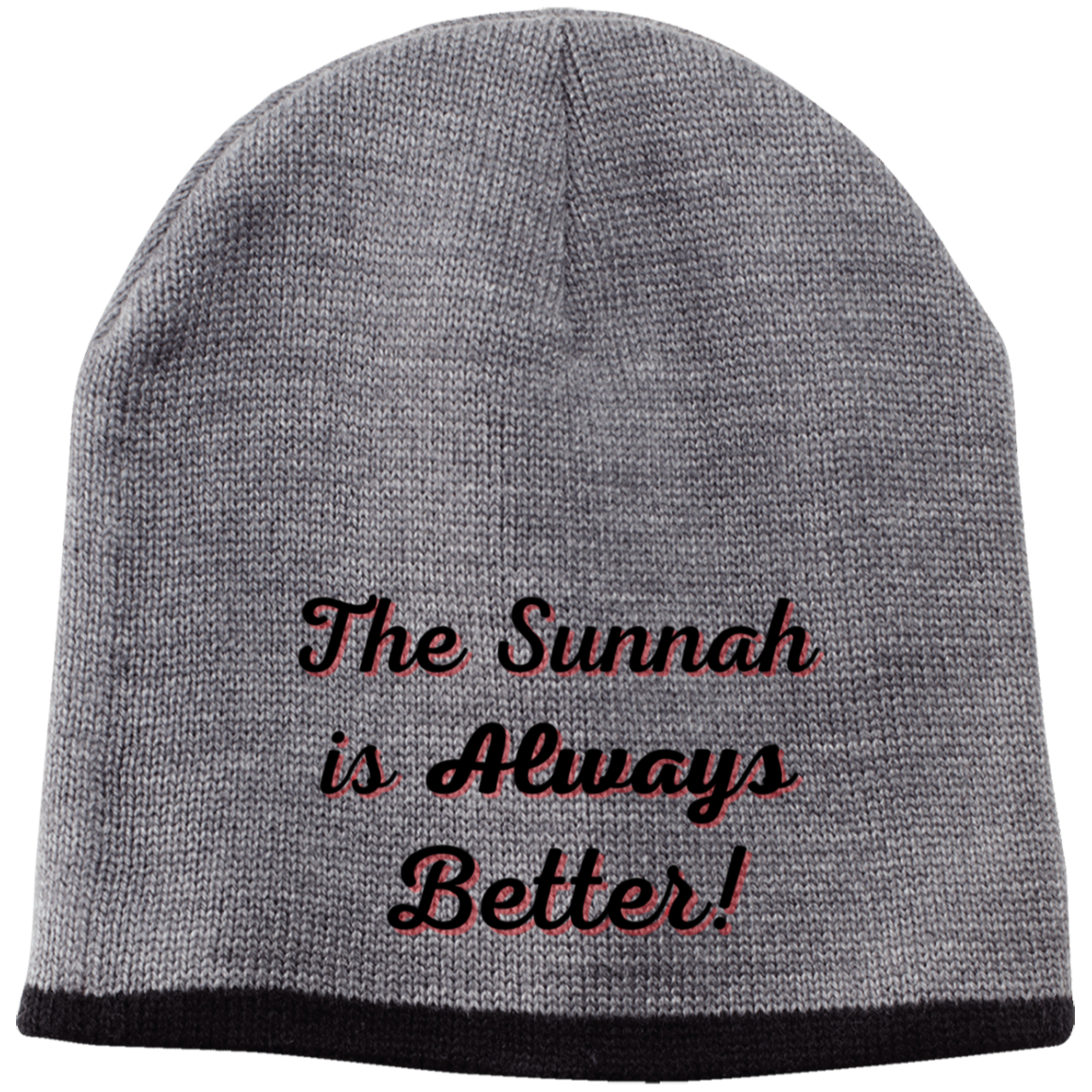 THE SUNNAH IS ALWAYS BETTER! Embroidered 100% Acrylic Beanie (More Colors Options)
