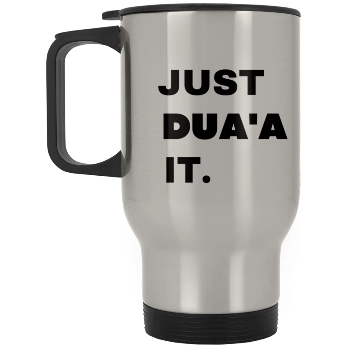 JUST DUA'A IT. Silver Stainless Travel Mug
