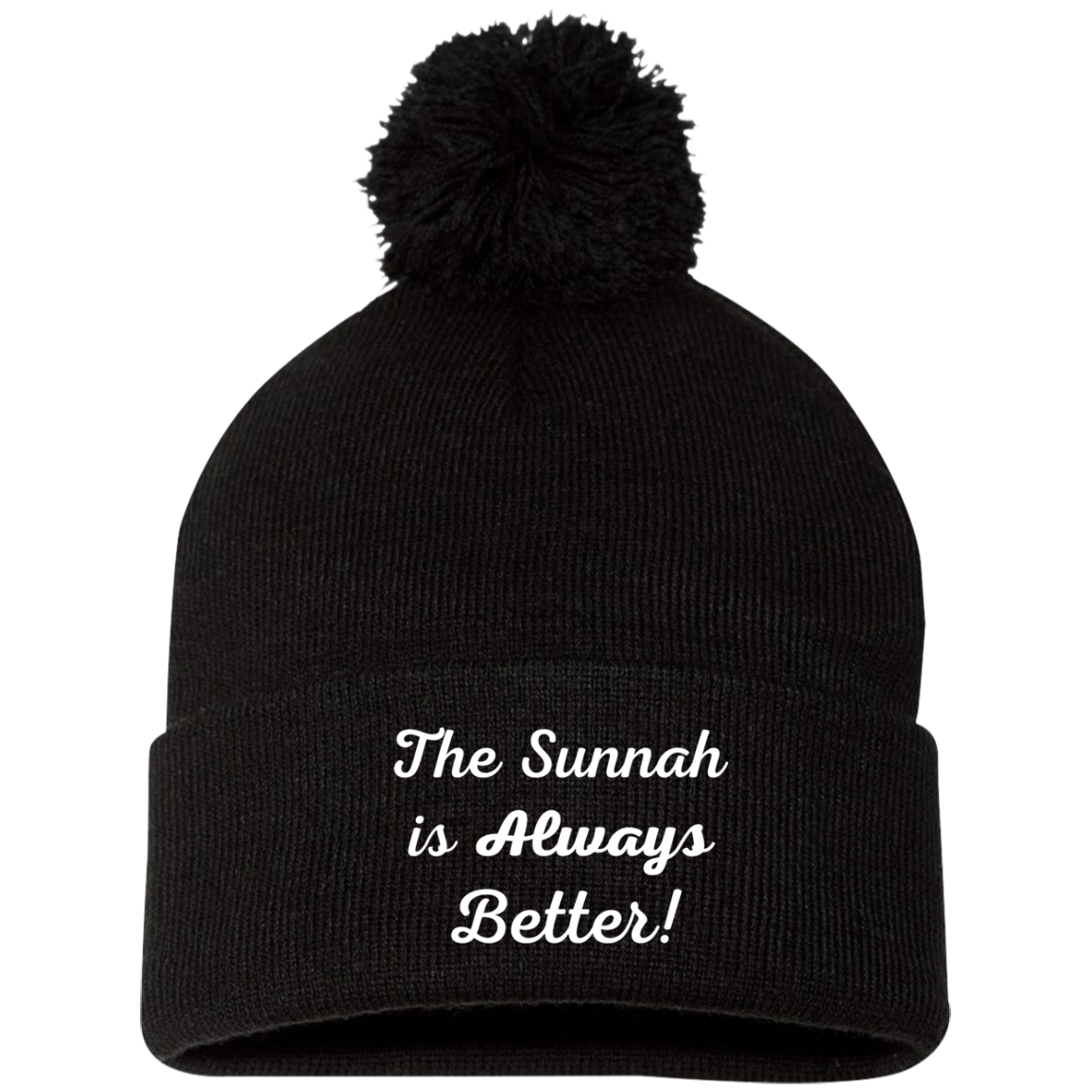 THE SUNNAH IS ALWAYS BETTER! Embroidered Pom Pom Knit Cap (MORE COLOR OPTIONS)