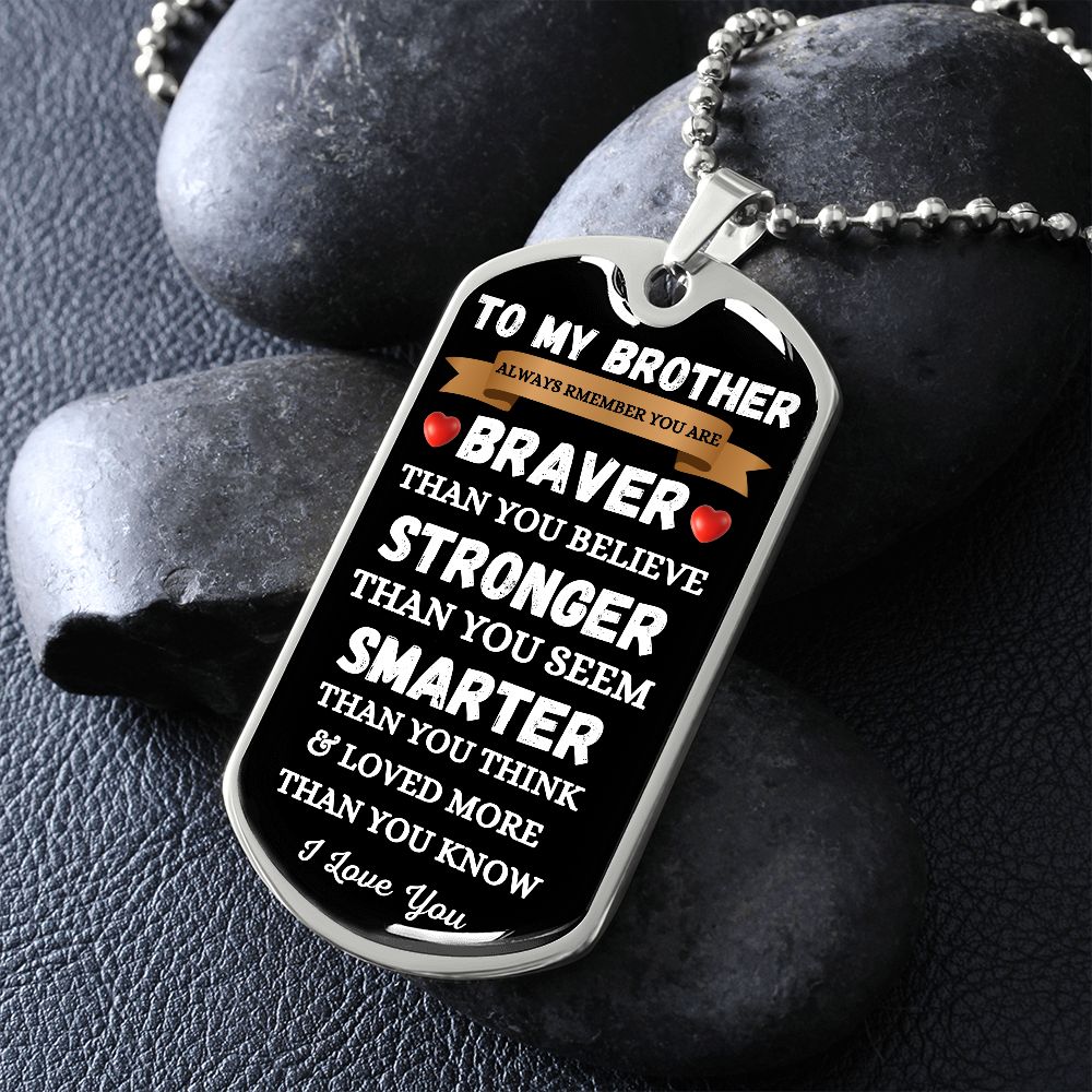 BROTHER - DOG TAG - I LOVE YOU