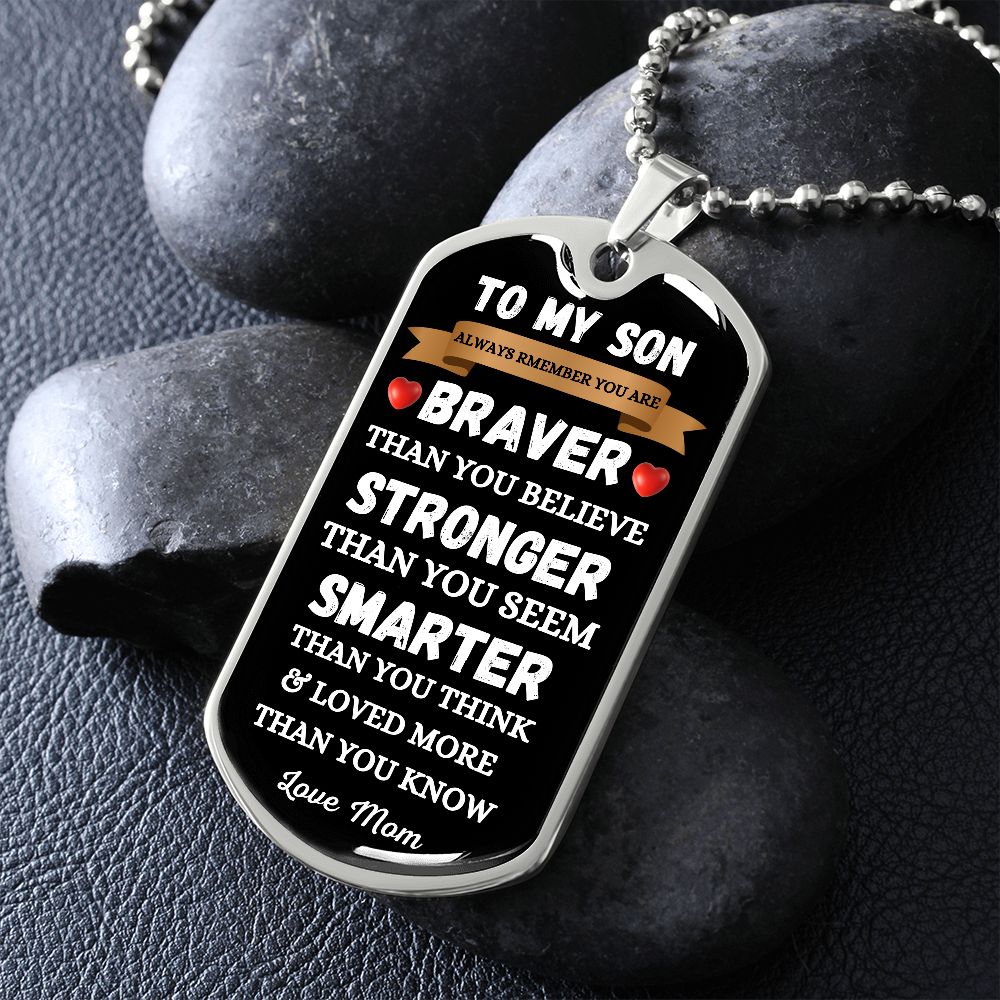 TO MY SON - DOG TAG - LOVE MOM