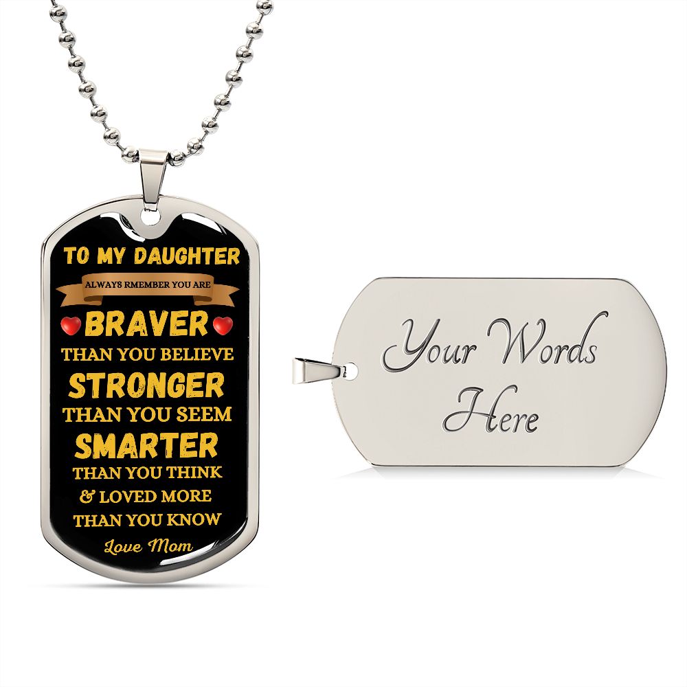 DAUGHTER - DOG TAG - LOVE MOM