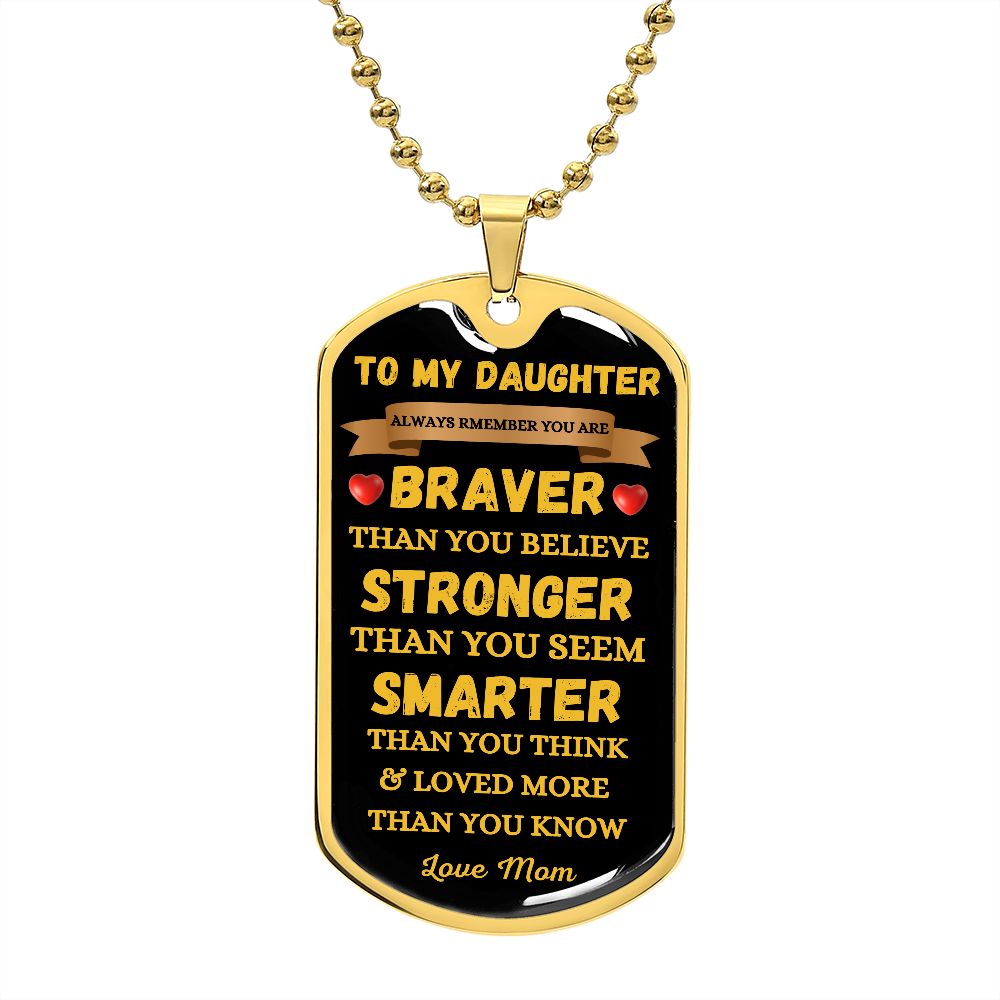 DAUGHTER - DOG TAG - LOVE MOM