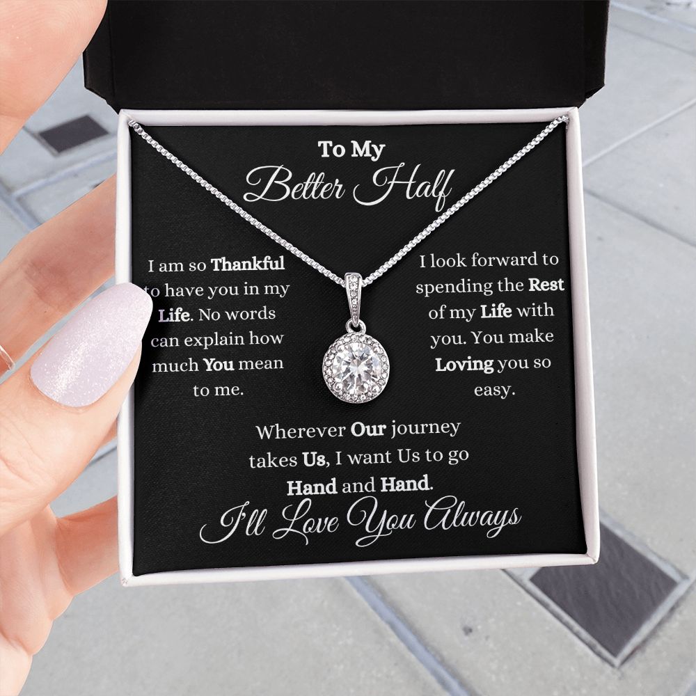 TO MY BETTER HALF - ETERNAL HOPE NECKLACE (BLK)