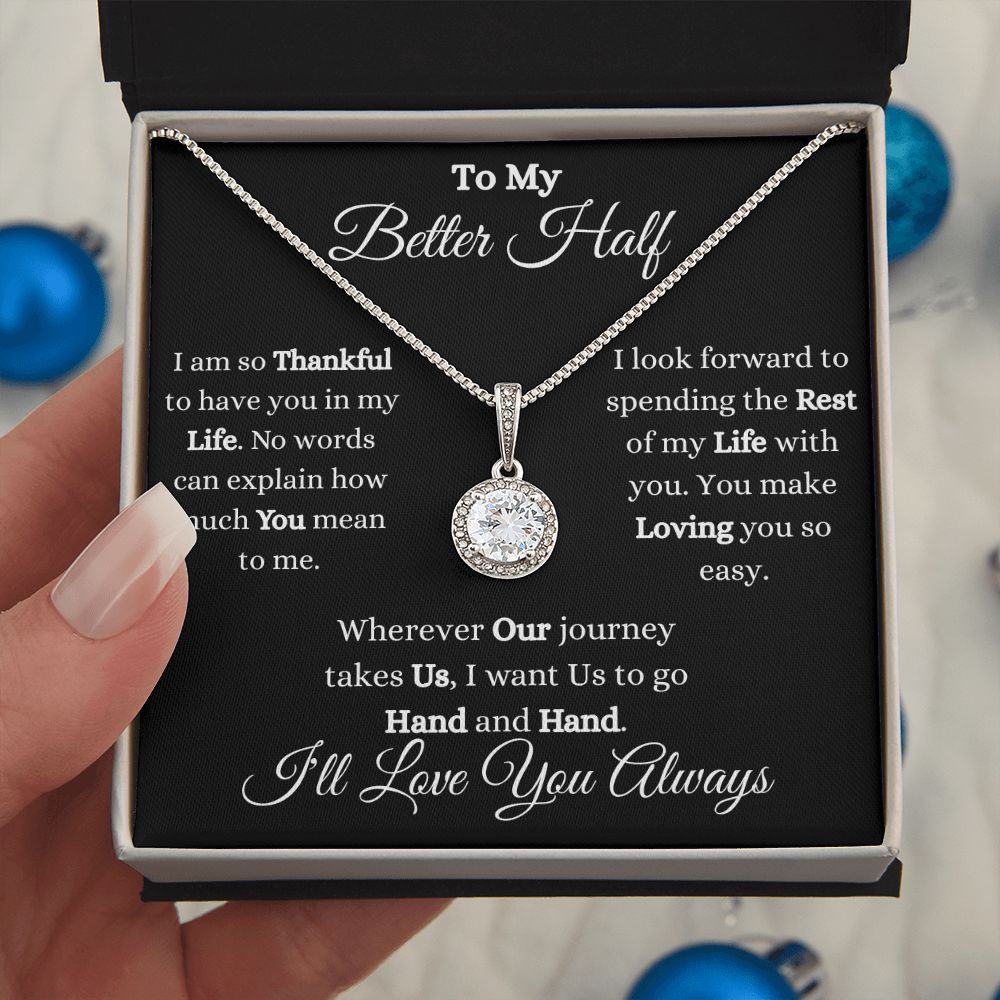 TO MY BETTER HALF - ETERNAL HOPE NECKLACE (BLK)