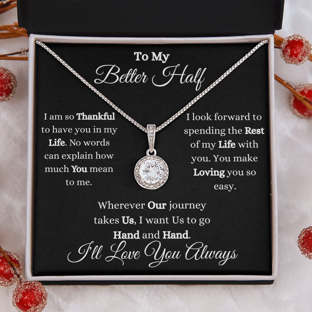 TO MY BETTER HALF - ETERNAL HOPE NECKLACE (BLK)