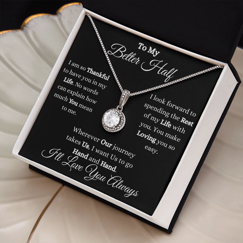 TO MY BETTER HALF - ETERNAL HOPE NECKLACE (BLK)
