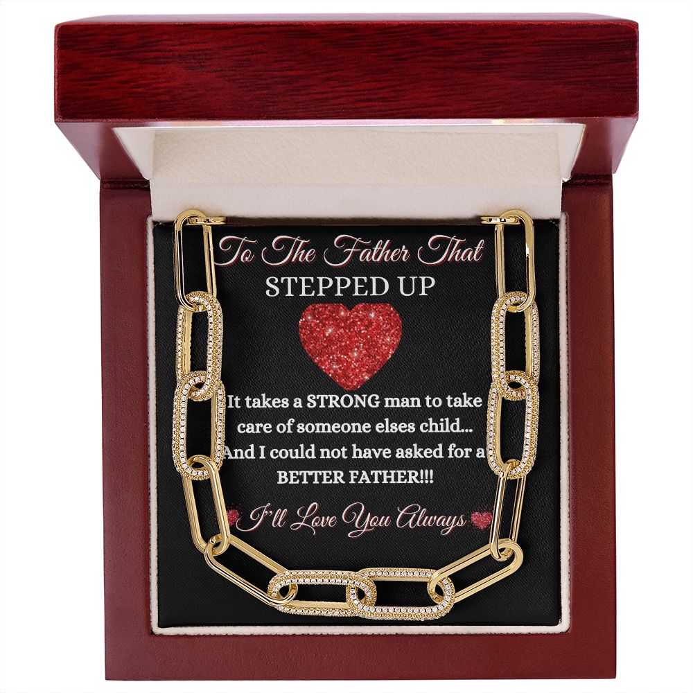 FATHER - TO THE FATHER THAT STEPPED UP - FOREVER UNISEX LINKED NECKLACE (BLK)
