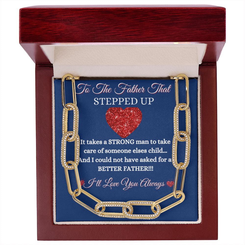 FATHER -TO THE FATHER THAT STEPPED UP -FOREVER UNISEX LINKED CHAIN (BLUE)