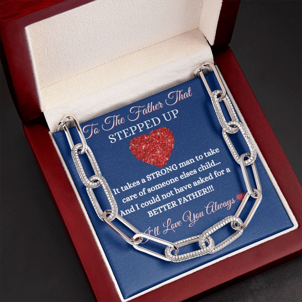 FATHER -TO THE FATHER THAT STEPPED UP -FOREVER UNISEX LINKED CHAIN (BLUE)