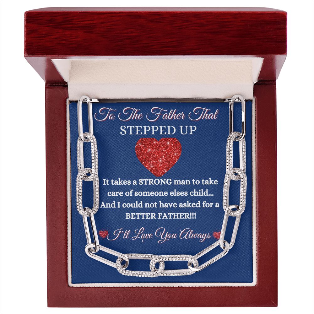 FATHER -TO THE FATHER THAT STEPPED UP -FOREVER UNISEX LINKED CHAIN (BLUE)
