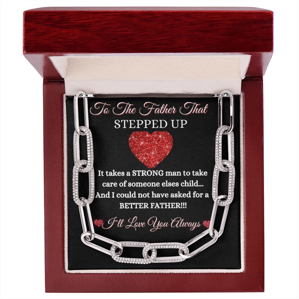 FATHER - TO THE FATHER THAT STEPPED UP - FOREVER UNISEX LINKED NECKLACE (BLK)