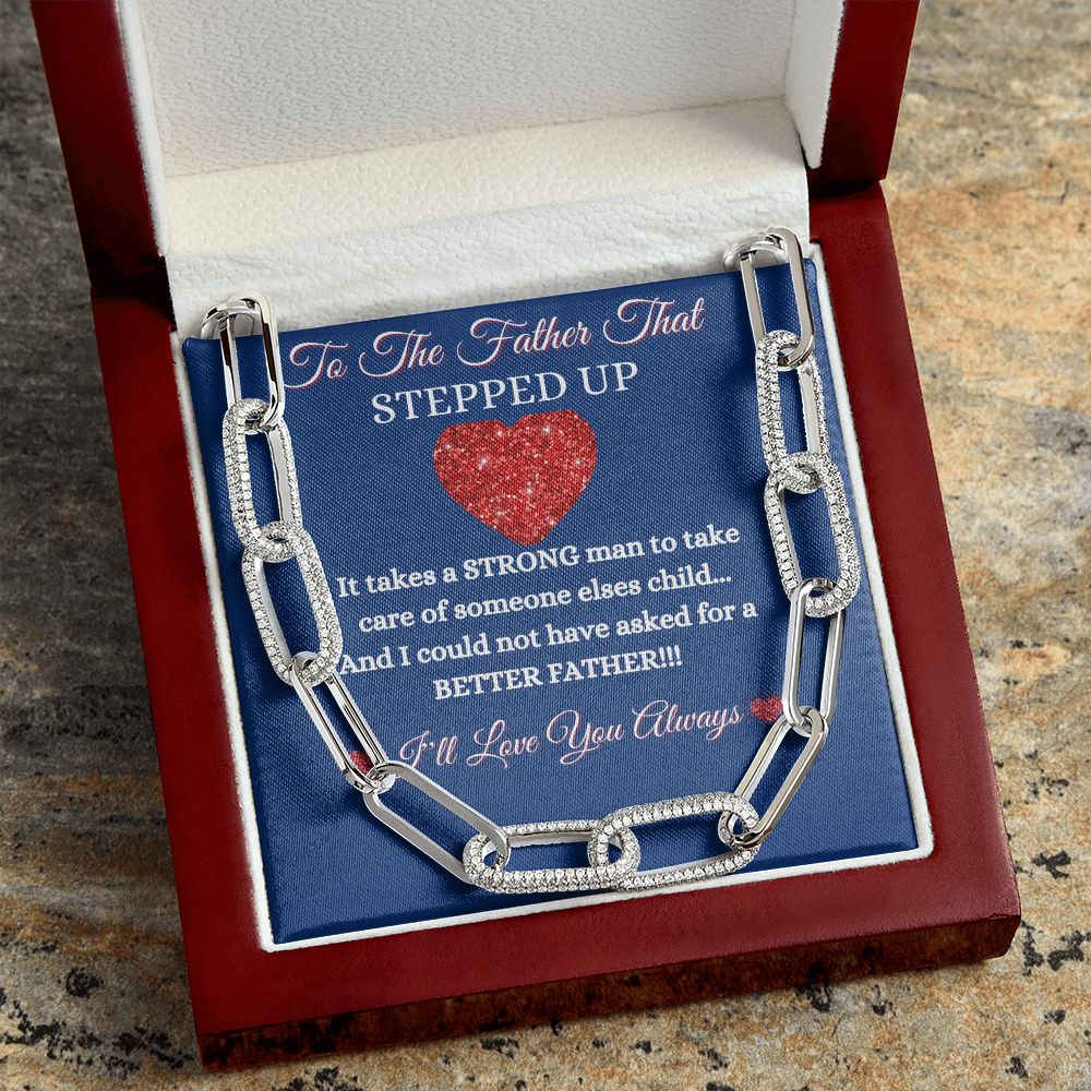 FATHER -TO THE FATHER THAT STEPPED UP -FOREVER UNISEX LINKED CHAIN (BLUE)