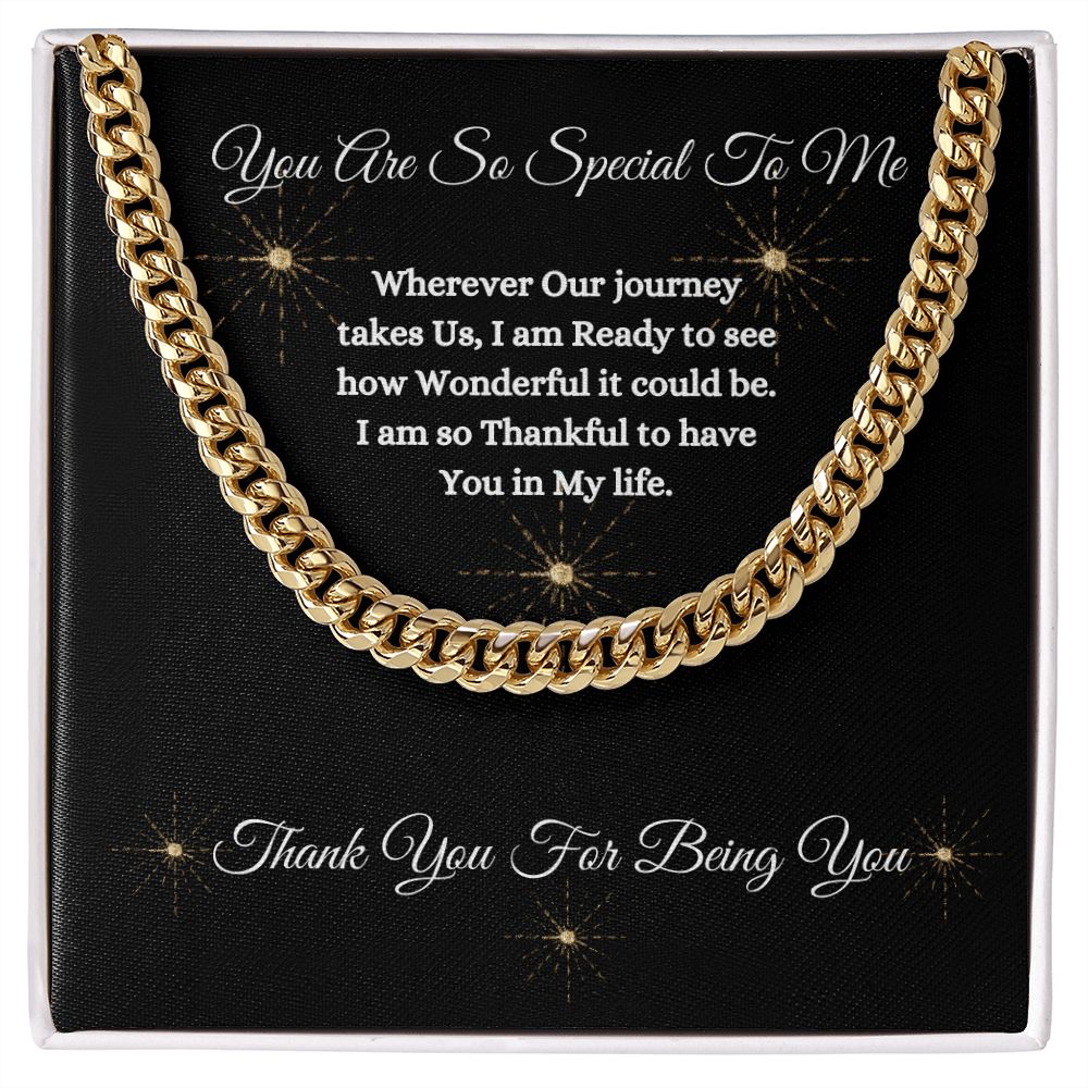 YOU ARE SO SPECIAL TO ME - UNISEX - CUBAN LINK CHAIN - (BLK)