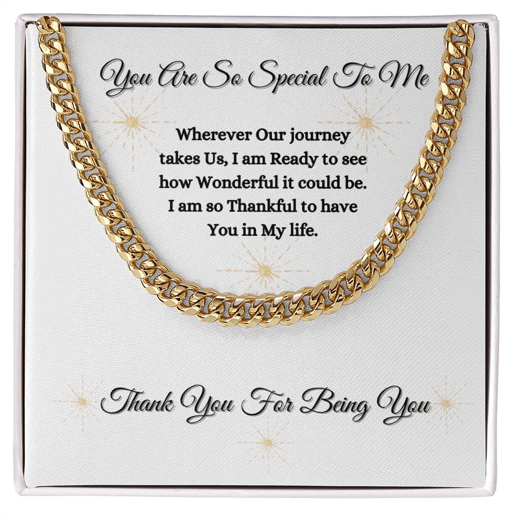 YOU ARE SO SPECIAL TO ME - UNISEX - CUBAN LINK CHAIN - (WHITE)