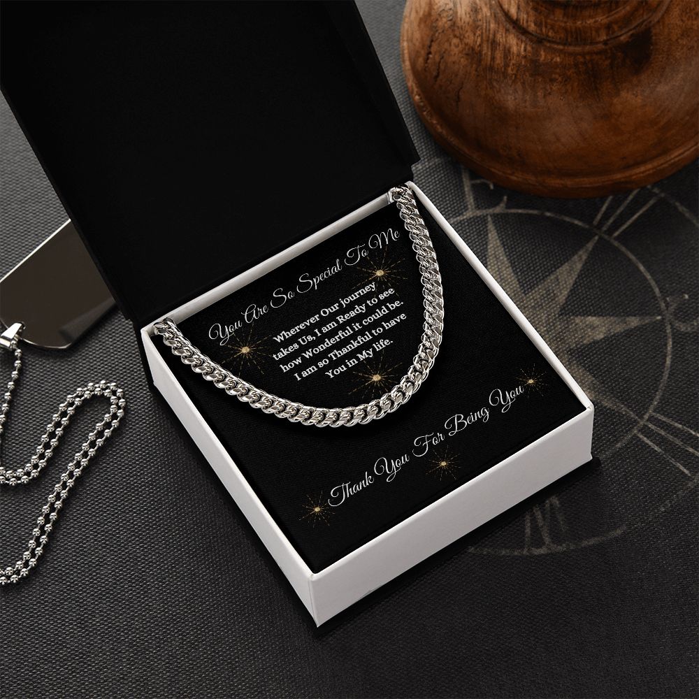 YOU ARE SO SPECIAL TO ME - UNISEX - CUBAN LINK CHAIN - (BLK)