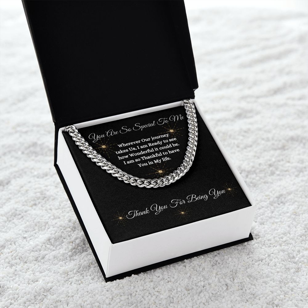YOU ARE SO SPECIAL TO ME - UNISEX - CUBAN LINK CHAIN - (BLK)