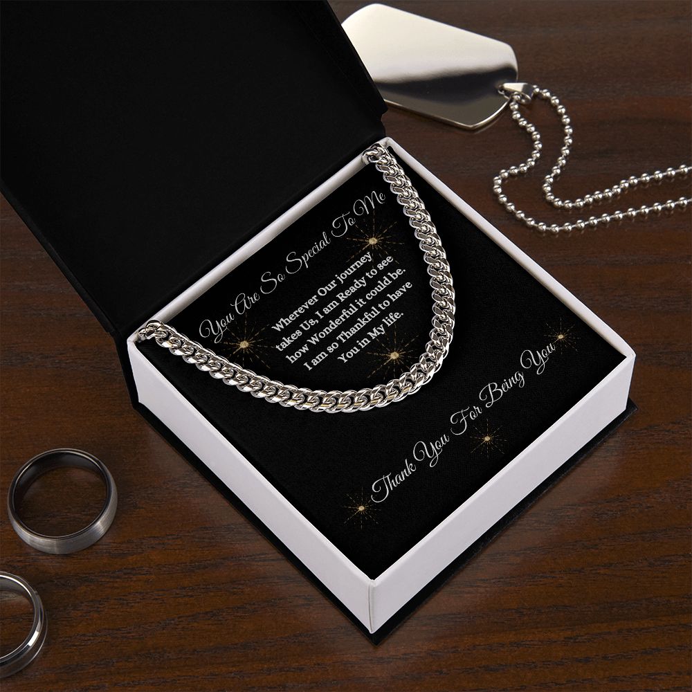 YOU ARE SO SPECIAL TO ME - UNISEX - CUBAN LINK CHAIN - (BLK)