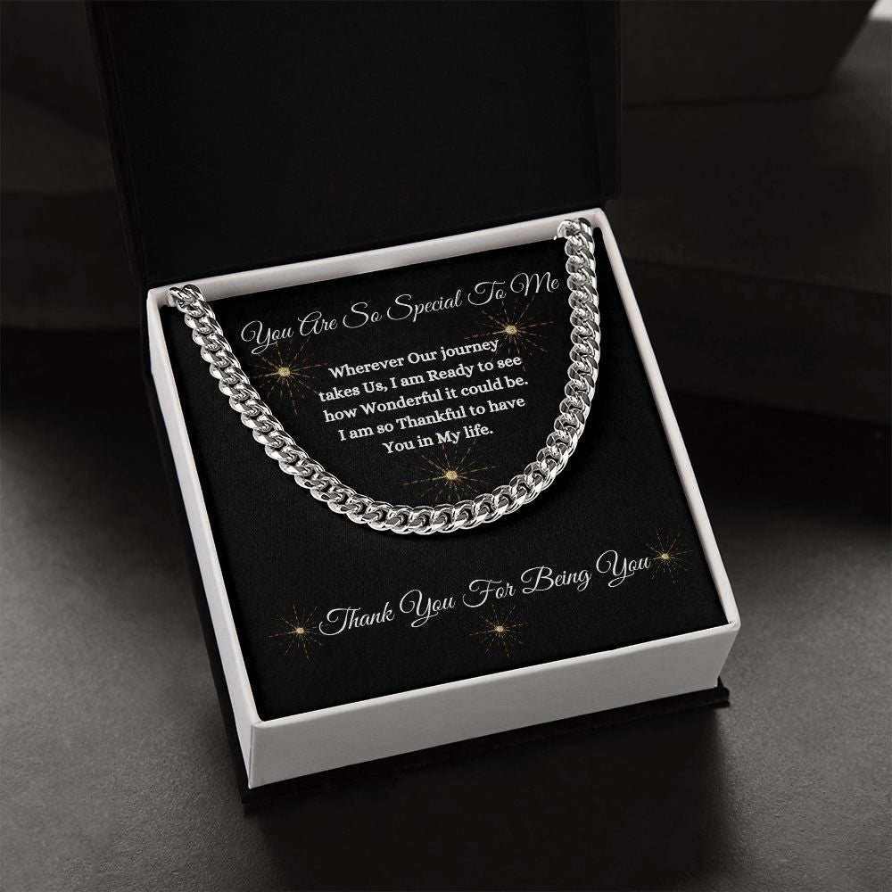 YOU ARE SO SPECIAL TO ME - UNISEX - CUBAN LINK CHAIN - (BLK)