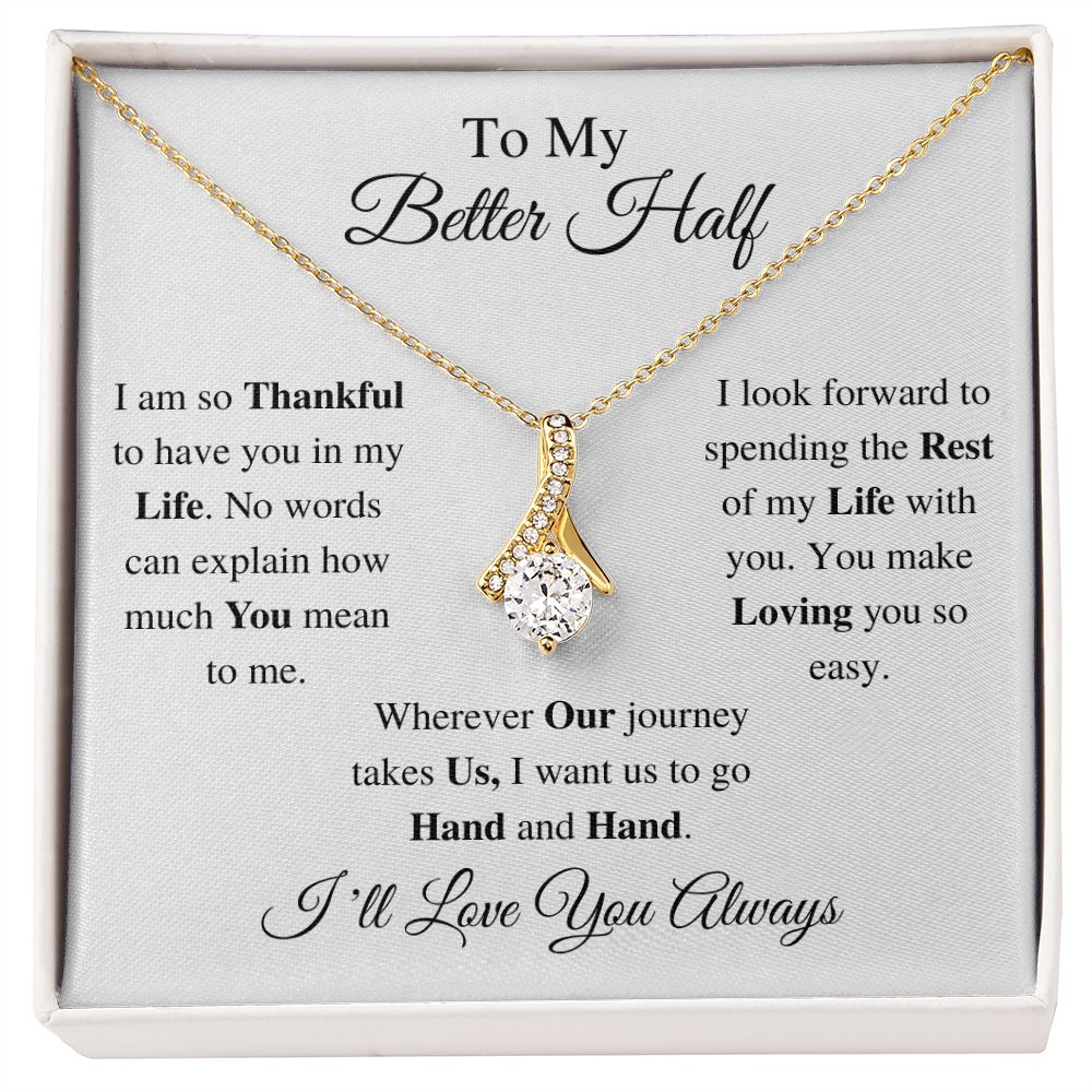 TO MY BETTER HALF - ALLURING BEAUTY NECKLACE - (WHITE)