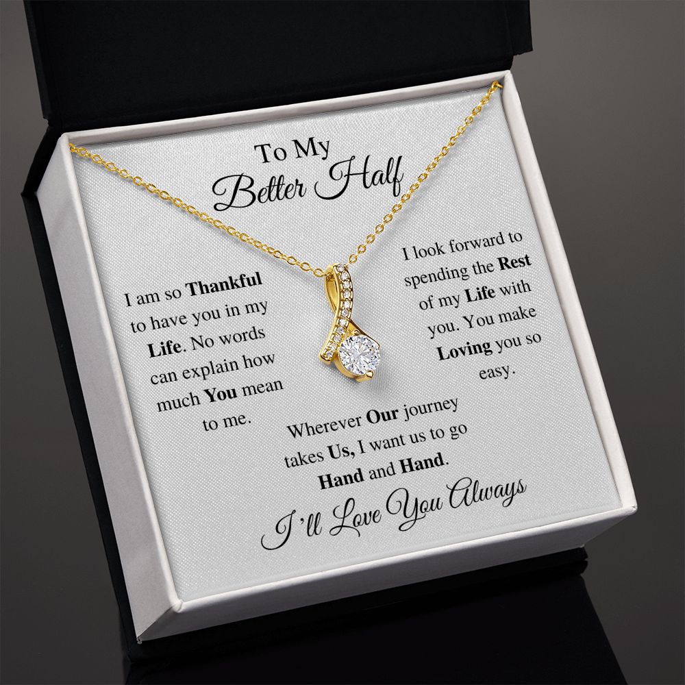 TO MY BETTER HALF - ALLURING BEAUTY NECKLACE - (WHITE)
