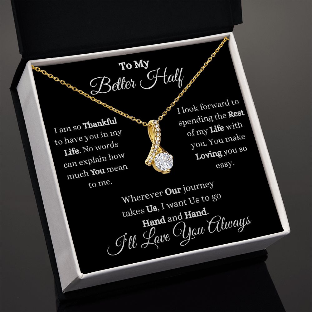 TO MY BETTER HALF - ALLURING BEAUTY NECKLACE - (BLK)