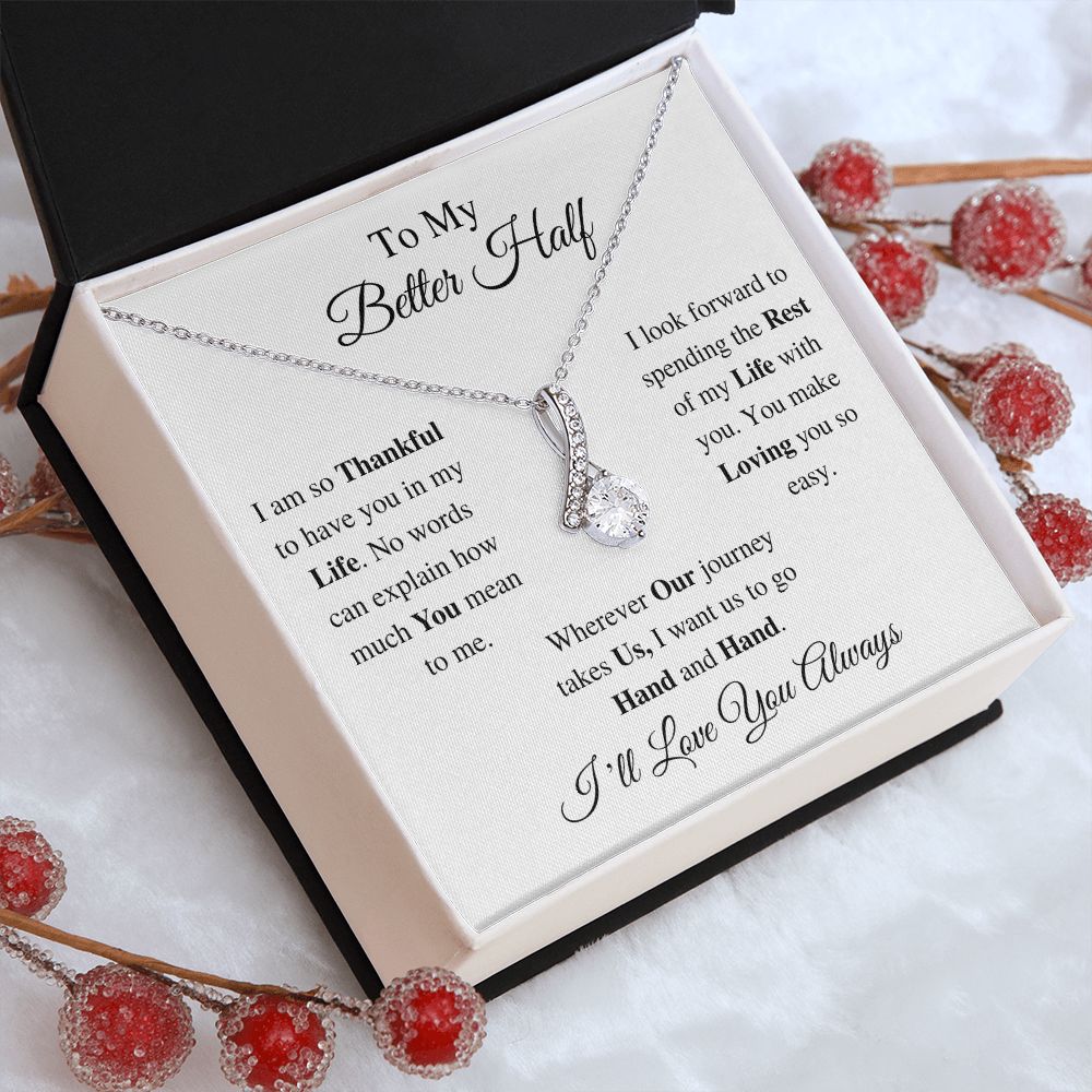 TO MY BETTER HALF - ALLURING BEAUTY NECKLACE - (WHITE)
