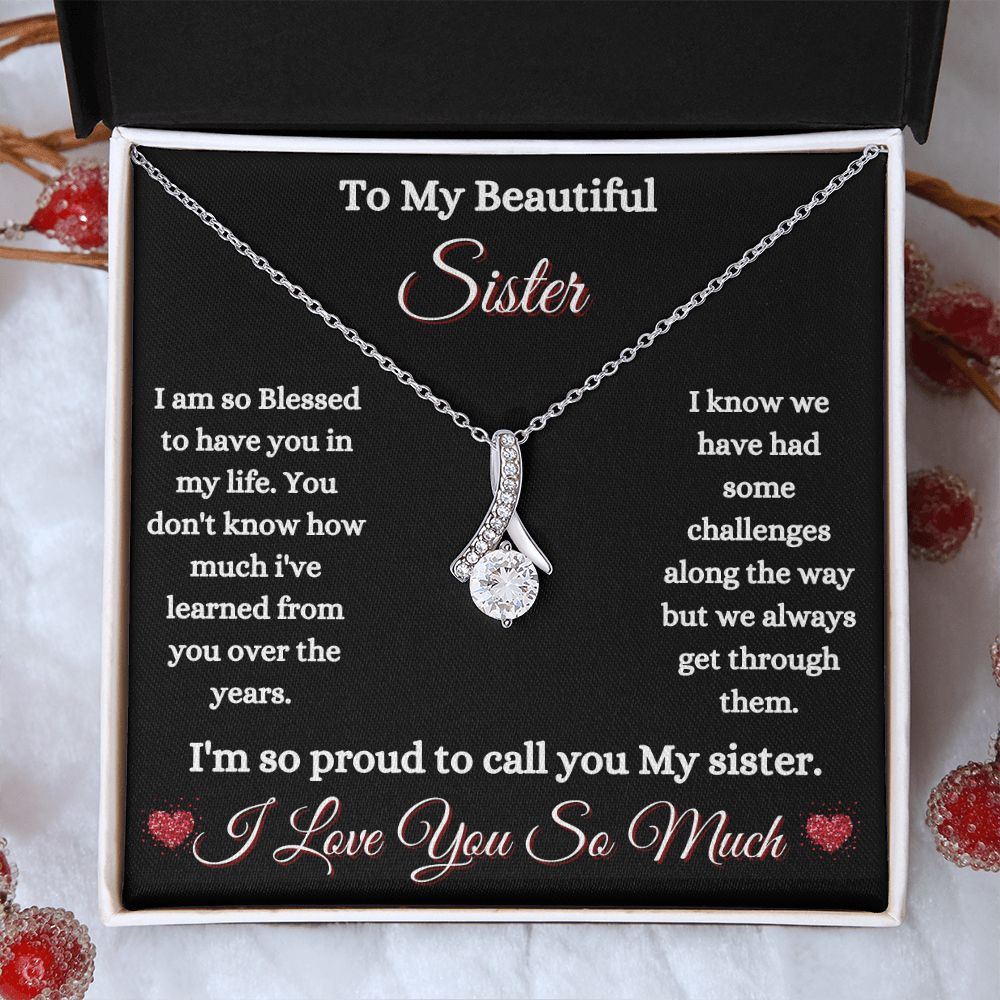 TO MY BEAUTIFUL SISTER - ALLURING BEAUTY NECKLACE - (BLK)