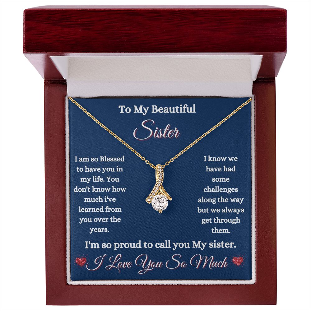 TO MY BEAUTIFUL SISTER - ALLURING BEAUTY NECKLACE - (BLUE)