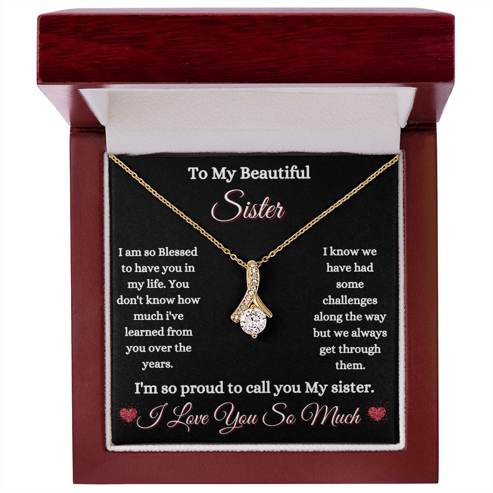 TO MY BEAUTIFUL SISTER - ALLURING BEAUTY NECKLACE - (BLK)