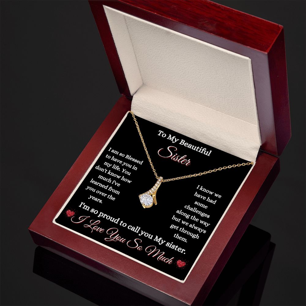 TO MY BEAUTIFUL SISTER - ALLURING BEAUTY NECKLACE - (BLK)