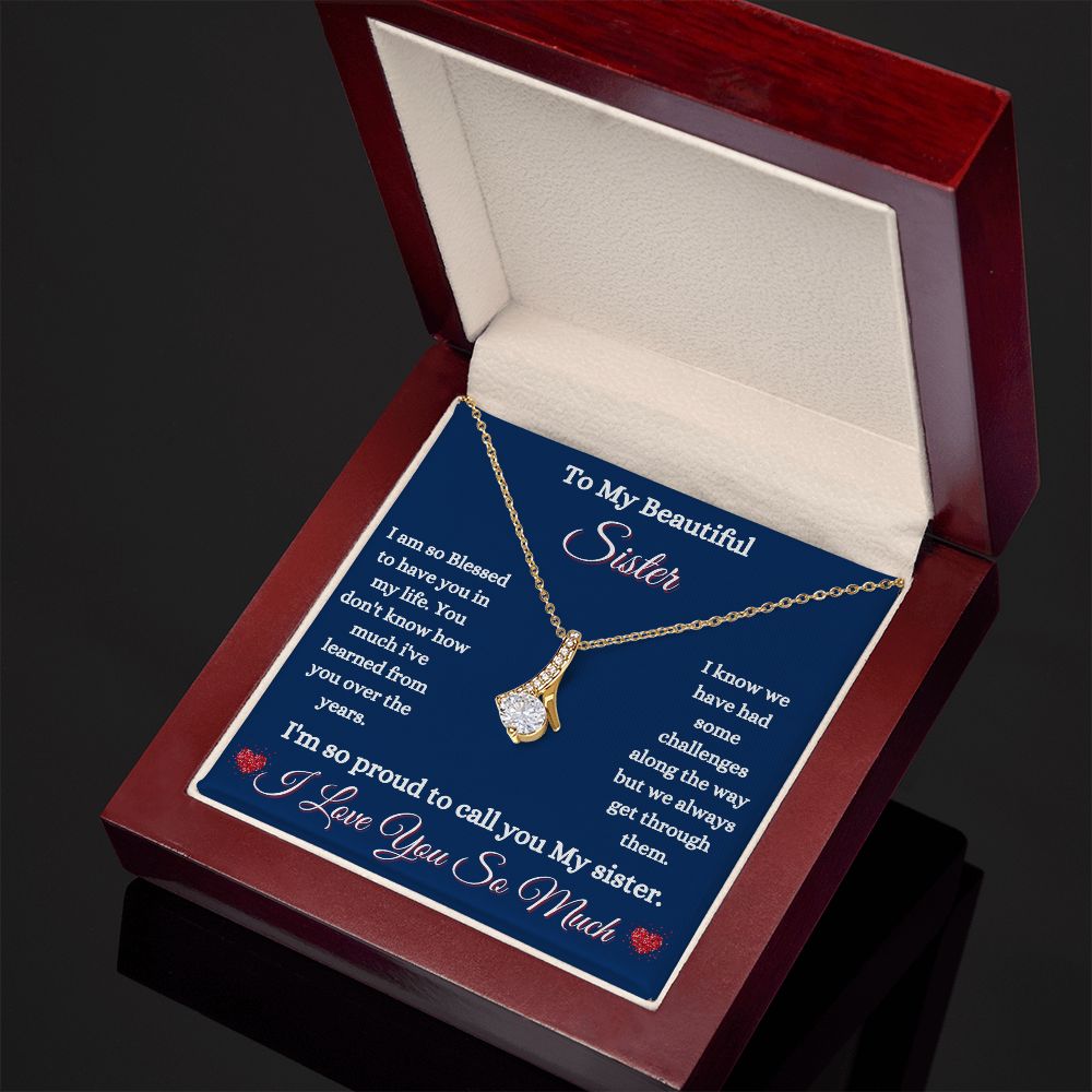 TO MY BEAUTIFUL SISTER - ALLURING BEAUTY NECKLACE - (BLUE)