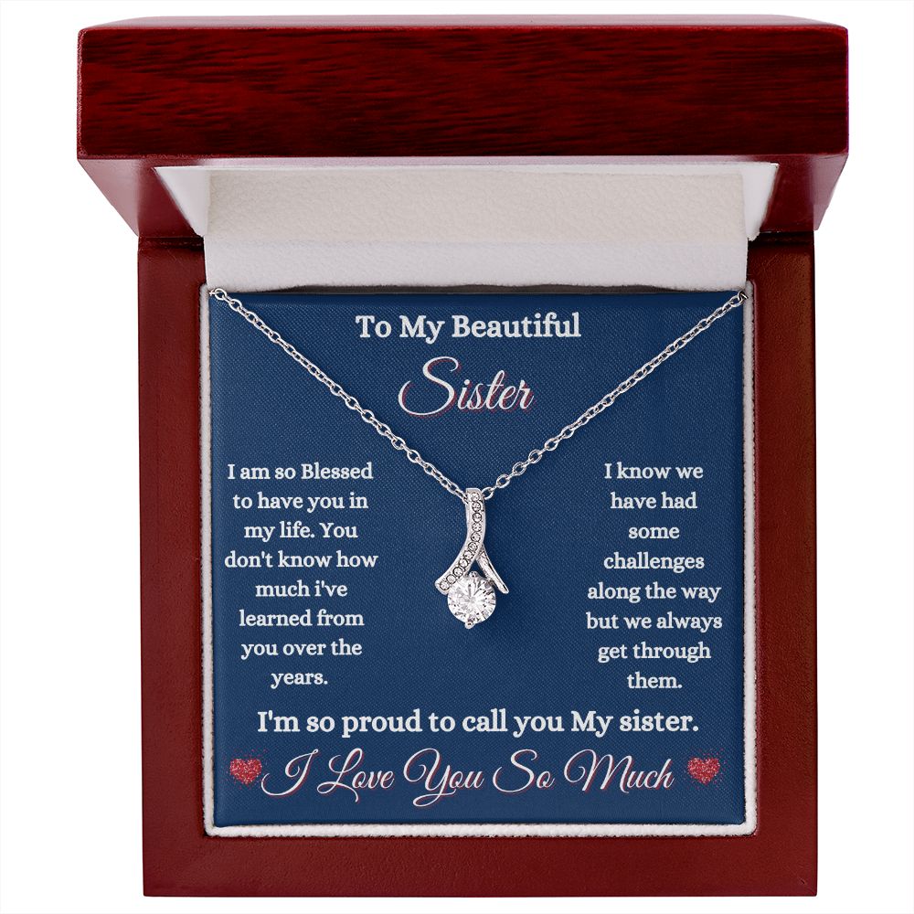 TO MY BEAUTIFUL SISTER - ALLURING BEAUTY NECKLACE - (BLUE)