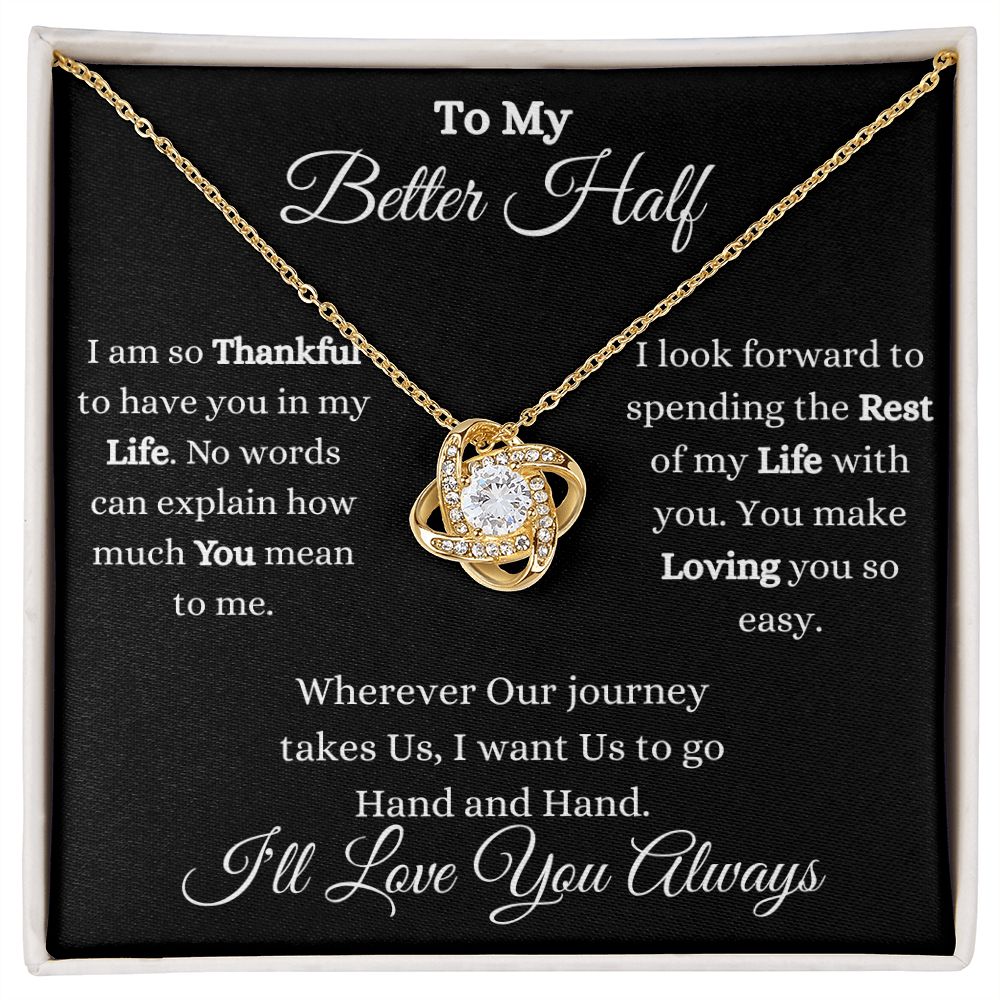 TO MY BETTER HALF - LOVE KNOT NECKLACE - (BLK)