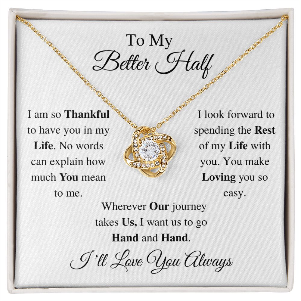 TO MY BETTER HALF - LOVE KNOT NECKLACE - (WHITE)