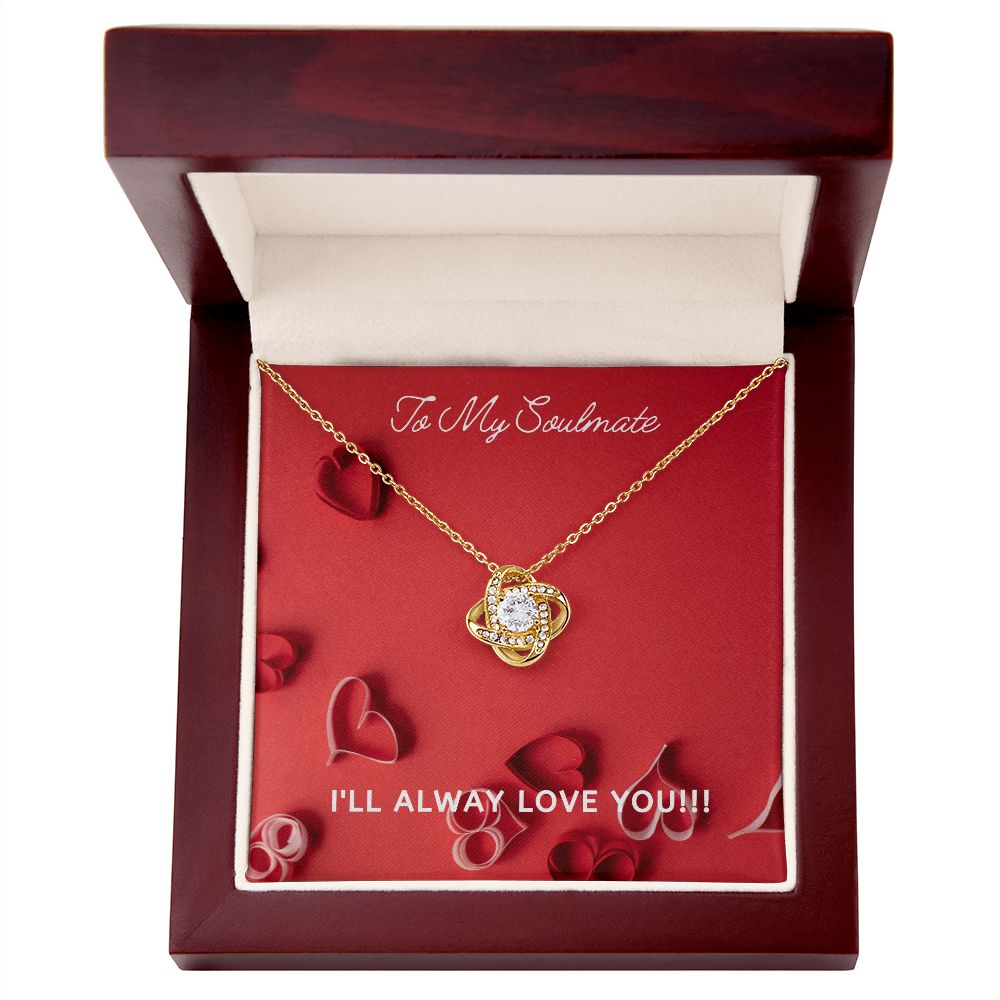 LOVE - TO MY SOULMATE - LOVE KNOT NECKLACE
