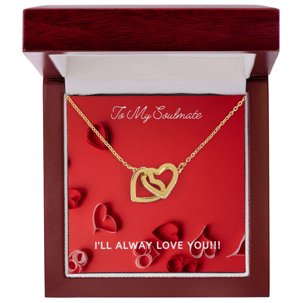 LOVE - TO MY SOULMATE - INTERLOCKING HEARTS