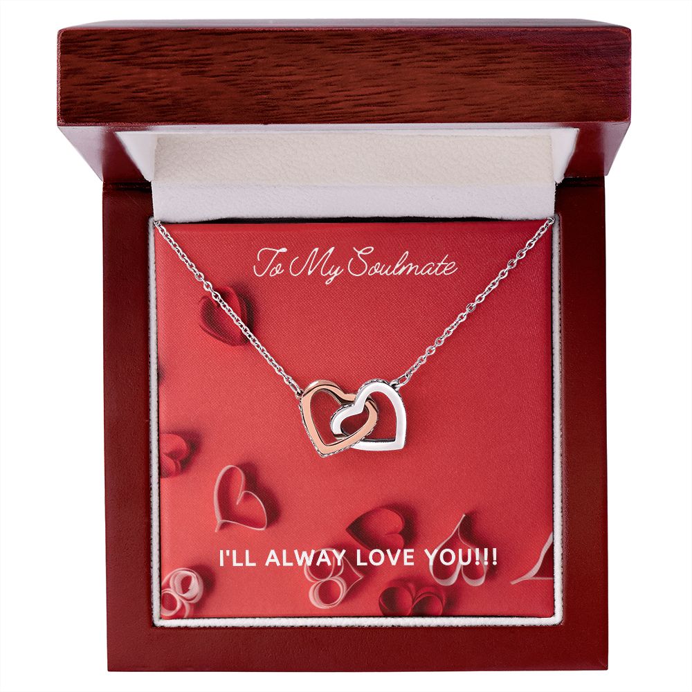LOVE - TO MY SOULMATE - INTERLOCKING HEARTS