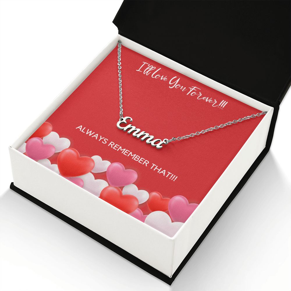 I'LL LOVE YOU FOREVER - PERSONALIZED NAME NECKLACE