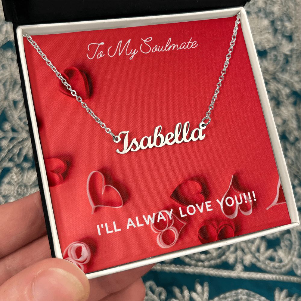 SOULMATE - PERSONALIZED NAME NECKLACE