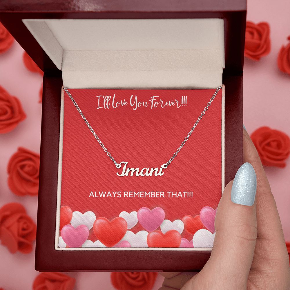 I'LL LOVE YOU FOREVER - PERSONALIZED NAME NECKLACE
