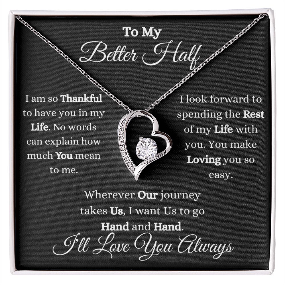 TO MY BETTER HALF - FOREVER LOVE NECKLACE (BLK)