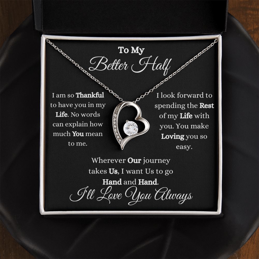 TO MY BETTER HALF - FOREVER LOVE NECKLACE (BLK)