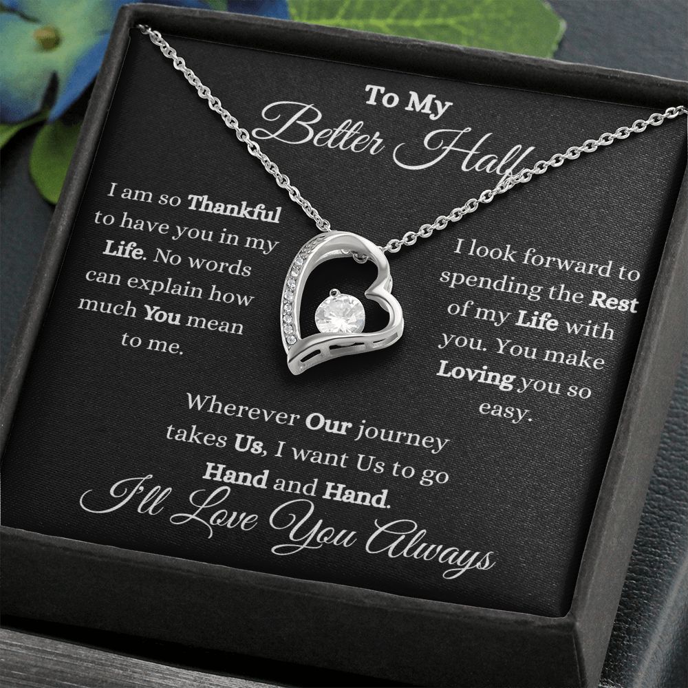 TO MY BETTER HALF - FOREVER LOVE NECKLACE (BLK)