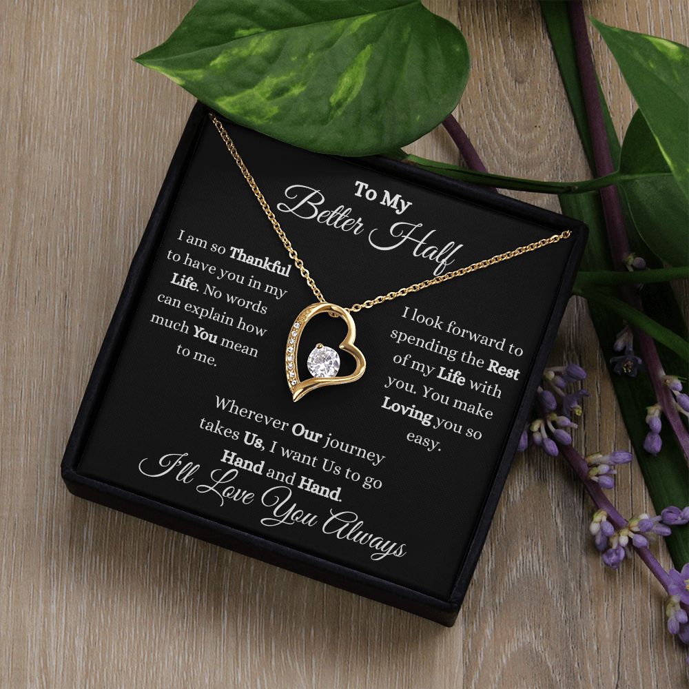 TO MY BETTER HALF - FOREVER LOVE NECKLACE (BLK)