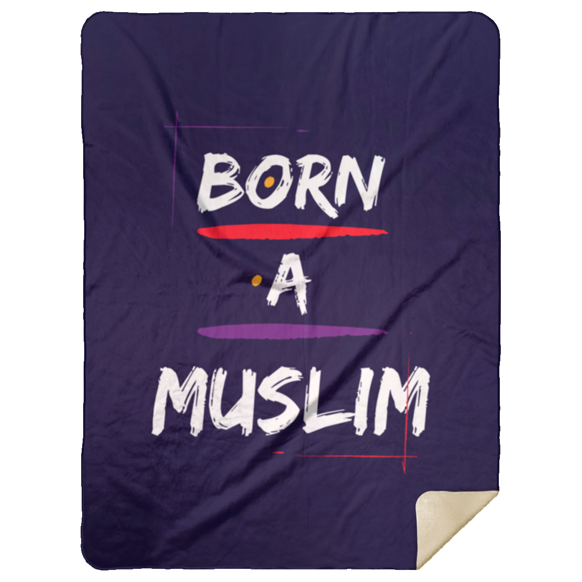 BORN A MUSLIM BLANKET Premium Mink Sherpa Blanket 60x80