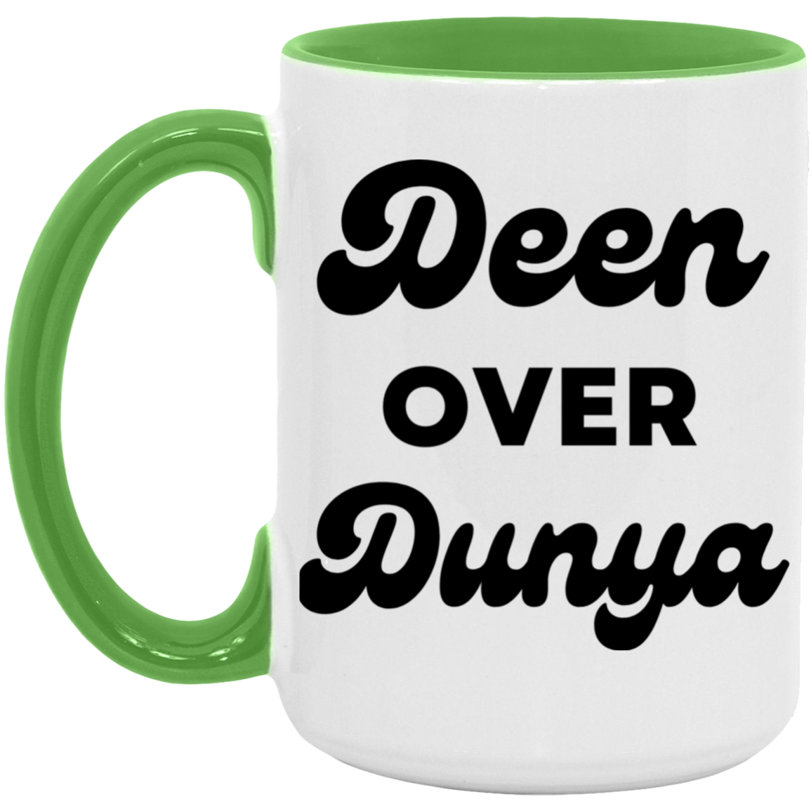 DEEN OVER DUNYA 15oz Accent Mug (MORE COLORS)